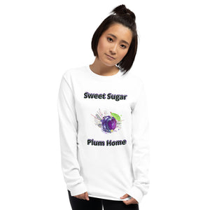 Sweet Sugar Plum Home Unisex Long Sleeve Shirt