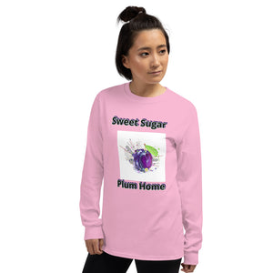 Sweet Sugar Plum Home Unisex Long Sleeve Shirt